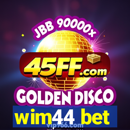 wim44 bet